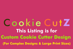 Custom Cookie Cutter Design Based on Your Sketch, Picture, Logo, Or Artwork For Complex Designs & Large Sizes - Very Fast Turnaround Time - Arbi Design - CookieCutz